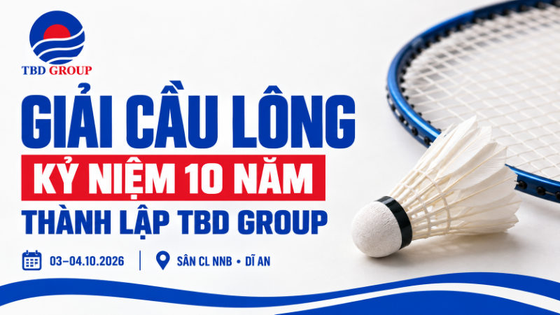 TBD Group – 10th Anniversary Badminton Tournament
